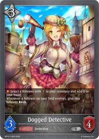 Dogged Detective - BP13: Dominion of Darkness - Shadowverse: Evolve card