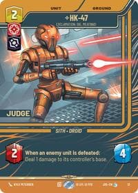 HK-47 - Exclamation: Die, Meatbag! - Judge Promos - Star Wars: Unlimited card