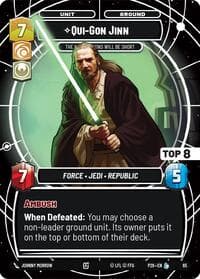 Qui-Gon Jinn - The Negotiations Will Be Short (Top 8) - Sector and Regional Promos: Season 1 - Star Wars: Unlimited card