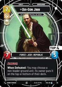 Qui-Gon Jinn - The Negotiations Will Be Short (Top 4) - Sector and Regional Promos: Season 1 - Star Wars: Unlimited card