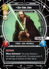 Qui-Gon Jinn - The Negotiations Will Be Short (Finalist) - Sector and Regional Promos: Season 1 - Star Wars: Unlimited card