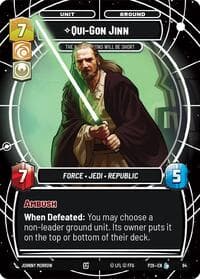 Qui-Gon Jinn - The Negotiations Will Be Short - Sector and Regional Promos: Season 1 - Star Wars: Unlimited card