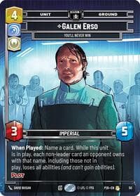 Galen Erso - You'll Never Win (50) - Sector and Regional Promos: Season 1 - Star Wars: Unlimited card