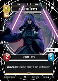 Darth Traya - Lord of Betrayal (Top 8) - Sector and Regional Promos: Season 1 - Star Wars: Unlimited card
