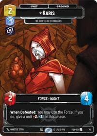 Karis - We Don't Like Strangers (70) - Sector and Regional Promos: Season 1 - Star Wars: Unlimited card