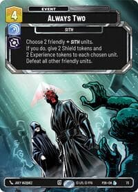 Always Two (73) - Sector and Regional Promos: Season 1 - Star Wars: Unlimited card
