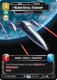 Naboo Royal Starship - Fit For A Queen (75) - Sector and Regional Promos: Season 1 - Star Wars: Unlimited card