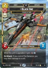 Black One - Straight At Them (92) - Sector and Regional Promos: Season 1 - Star Wars: Unlimited card