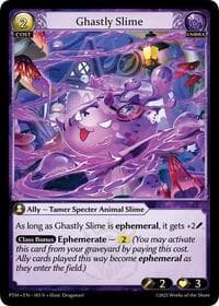 Ghastly Slime - Phantom Monarchs - Grand Archive TCG card