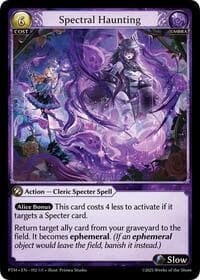 Spectral Haunting - Phantom Monarchs - Grand Archive TCG card