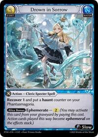 Drown in Sorrow (Curio Foil) - Phantom Monarchs - Grand Archive TCG card