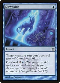 Downsize - Return to Ravnica - Magic: The Gathering card