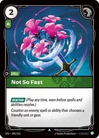 Not So Fast - Spiritforged - Riftbound: League of Legends Trading Card Game card