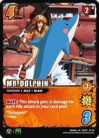 MR. DOLPHIN - GUILTY GEAR -STRIVE- - UniVersus card