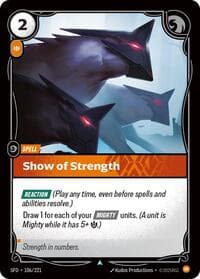 Show of Strength - Spiritforged - Riftbound: League of Legends Trading Card Game card