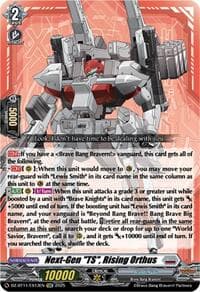 Next-Gen "TS", Rising Orthus - DZ-BT11: Symphony of Might & Bloom - Cardfight Vanguard card