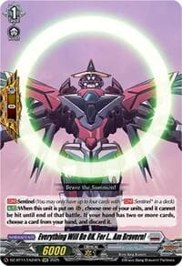Everything Will Be OK. For I... Am Bravern! - DZ-BT11: Symphony of Might & Bloom - Cardfight Vanguard card