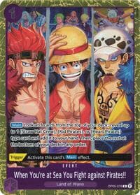 When You're at Sea You Fight against Pirates!! (2025 Pirates League Finals Textured Foil) - One Piece Promotion Cards - One Piece Card Game card