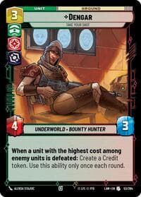 Dengar - Take Your Shot - A Lawless Time - Star Wars: Unlimited card