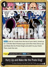 Hurry Up and Make Me the Pirate King! - The Azure Sea's Seven - One Piece Card Game card