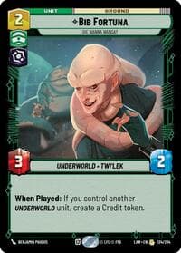 Bib Fortuna - Die Wanna Wanga? - A Lawless Time - Star Wars: Unlimited card