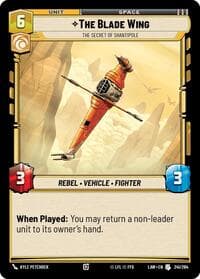 The Blade Wing - The Secret of Shantipole - A Lawless Time - Star Wars: Unlimited card