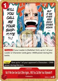 But If We Ever See Each Other Again... Will You Call Me Your Shipmate?!! - Extra Booster: One Piece Heroines Edition - One Piece Card Game card