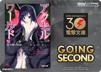 Going Second (Accel World) - Dengeki Bunko - Weiss Schwarz card