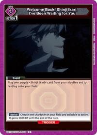 Welcome Back, Shinji Ikari. I've Been Waiting for You - UE15BT: Evangelion: New Theatrical Edition - Union Arena card
