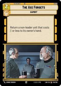The Axe Forgets - A Lawless Time - Star Wars: Unlimited card