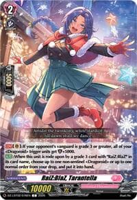RaiZ:BlaZ, Tarantella - DZ-LBT02: Lyrical Monasterio Season of Wonders - Cardfight Vanguard card