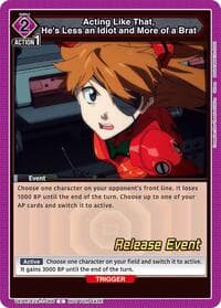 Acting Like That, He's Less an Idiot and More of a Brat - UE15BT: Evangelion: New Theatrical Edition Release Event Cards - Union Arena card
