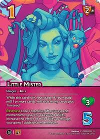 Little Mister - UniVersus Promos - UniVersus card