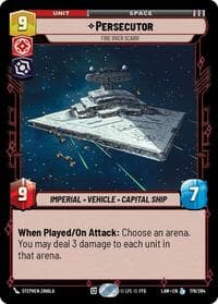 Persecutor - Fire Over Scarif - A Lawless Time - Star Wars: Unlimited card