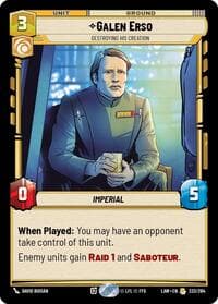 Galen Erso - Destroying His Creation - A Lawless Time - Star Wars: Unlimited card