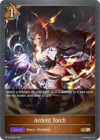 Ardent Torch - BP15: Trial of the Omens - Shadowverse: Evolve card