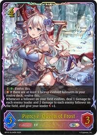 Piercye, Queen of Frost (SL) - BP15: Trial of the Omens - Shadowverse: Evolve card