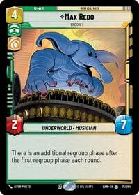 Max Rebo - Encore! - A Lawless Time - Star Wars: Unlimited card