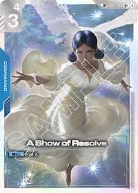 A Show of Resolve (SP) (U+) - Steel Requiem - Gundam Card Game card
