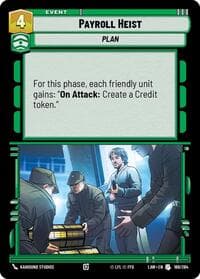 Payroll Heist - A Lawless Time - Star Wars: Unlimited card