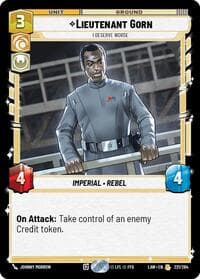 Lieutenant Gorn - I Deserve Worse - A Lawless Time - Star Wars: Unlimited card