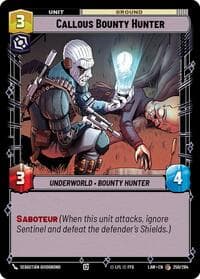 Callous Bounty Hunter - A Lawless Time - Star Wars: Unlimited card