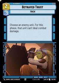 Betrayed Trust - A Lawless Time - Star Wars: Unlimited card