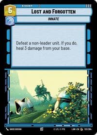 Lost and Forgotten - A Lawless Time - Star Wars: Unlimited card