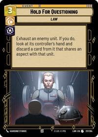 Hold for Questioning - A Lawless Time - Star Wars: Unlimited card