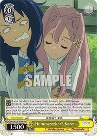 Homewrecker? Karen (RRR) - Makeine: Too Many Losing Heroines! - Weiss Schwarz card