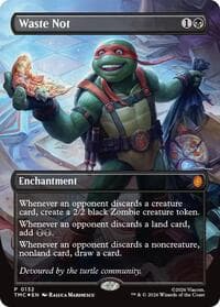 Waste Not (Borderless) - Commander: Teenage Mutant Ninja Turtles - Magic: The Gathering card