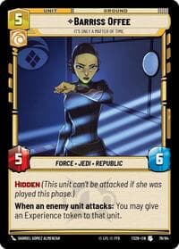 Barriss Offee - It's Only a Matter of Time - Twin Suns - Star Wars: Unlimited card