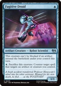 Fugitive Droid - Teenage Mutant Ninja Turtles - Magic: The Gathering card