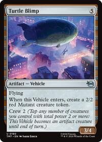 Turtle Blimp - Teenage Mutant Ninja Turtles - Magic: The Gathering card